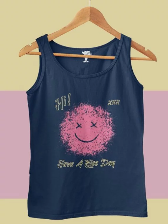 HAVE A NICE DAY TANKTOP