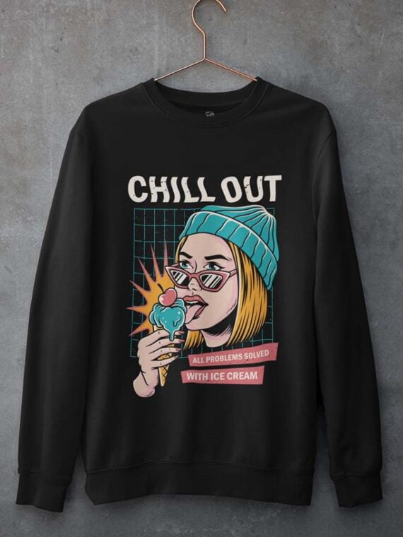 CHILL OUT –WOMEN SWEATSHIRT