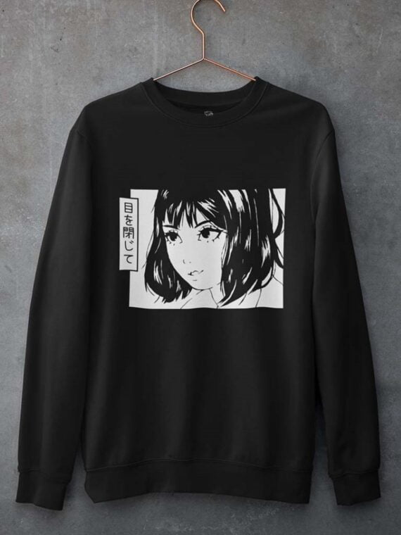 CLOSE UR EYES –WOMEN SWEATSHIRT