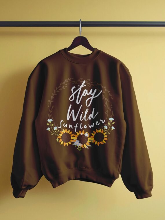 STAY WILD SUNFLOWER– WOMEN SWEATSHIRT